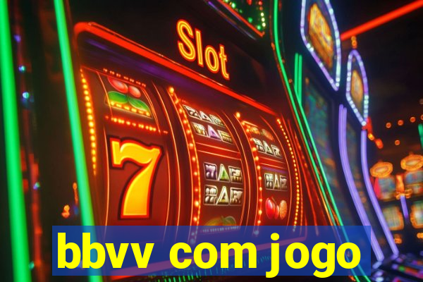 bbvv com jogo